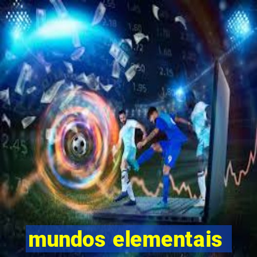 mundos elementais